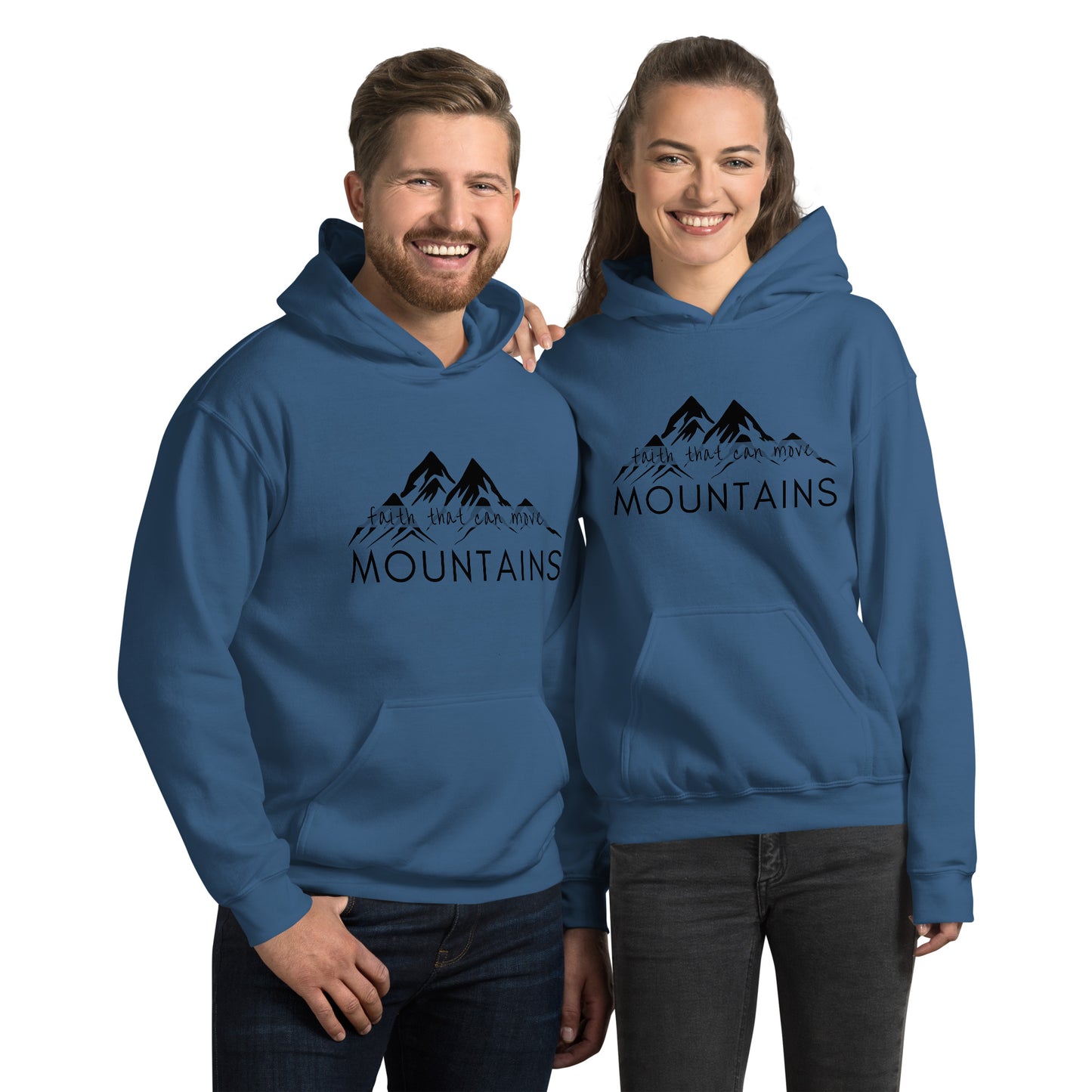 Faith That Can Move Mountains Unisex Hoodie