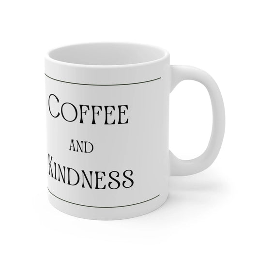 Coffee and kindness Mug 11oz - Bold Faith